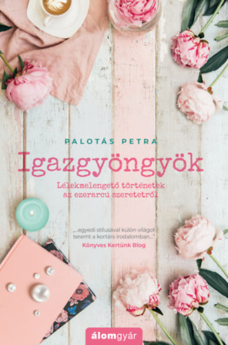 Palots Petra - Igazgyngyk