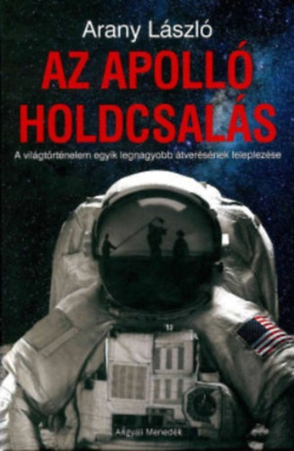 Arany L�szl� - Az Apoll� Holdcsal�s