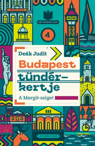De�k Judit - Budapest t�nd�rkertje - A Margit-sziget