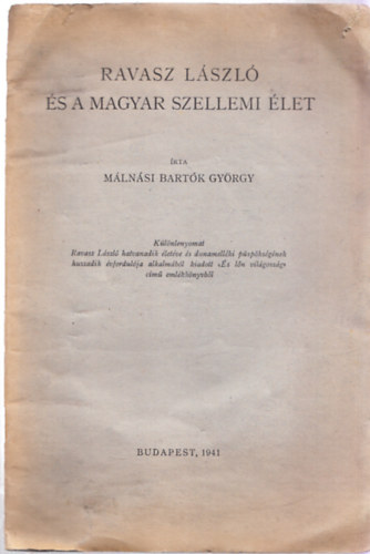 Mlnsi Bartk Gyrgy - Ravasz Lszl s a magyar szellemi let (dediklt)