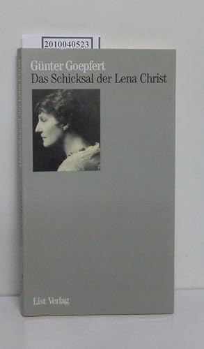 Günter Goepfert - Das Schicksal der Lena Christ
