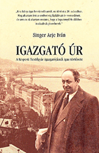 Singer Arje Iv�n - Igazgat� �r