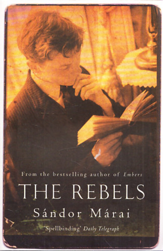 Mrai Sndor - The Rebels