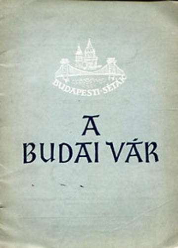 Gerevich L�szl� - A budai v�r (Budapesti s�t�k)