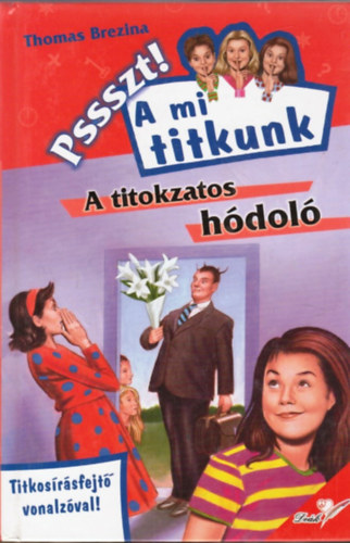 Thomas Brezina - A titokzatos hódoló