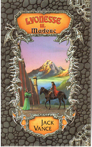 Jack Vance - Lyonesse III.: Madouc