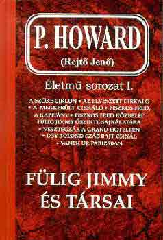 P. Howard - Flig Jimmy s trsai (Rejt Jen letmsorozat I.)