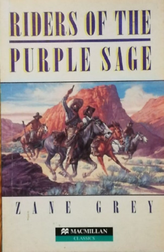 Zane Grey - Riders of the Purple Sage