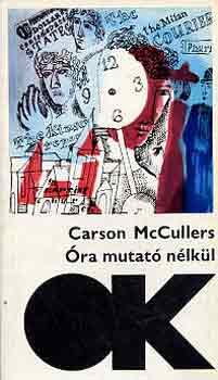 Carson McCullers - �ra mutat� n�lk�l