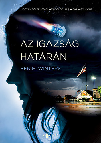 Ben H. Winters - Az igazsg hatrn