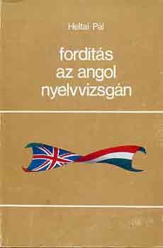 Heltai Pl - Fordts az angol nyelvvizsgn
