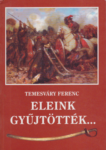 Temesvry Ferenc - Eleink gyjtttk...