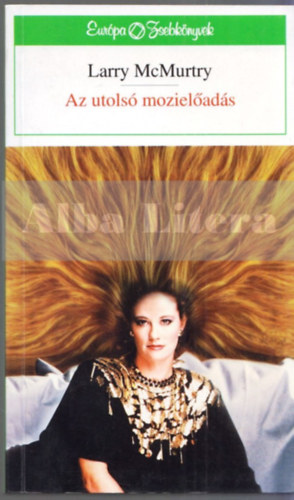 Larry McMurtry - Az utols� moziel�ad�s