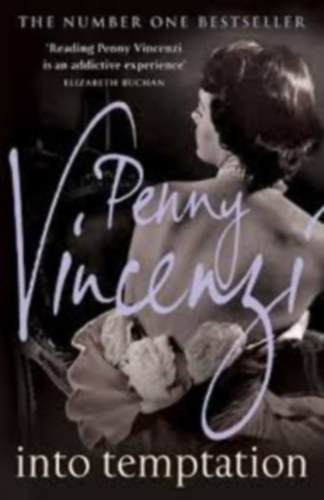 Penny Vincenzi - Into Temptation (Cs�b�t� �vek angol nyelven)