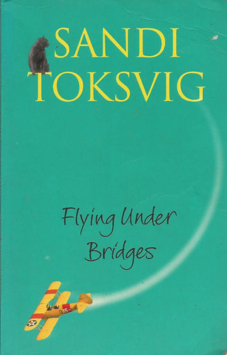 Sandi Toksvig - Flying Under Bridges