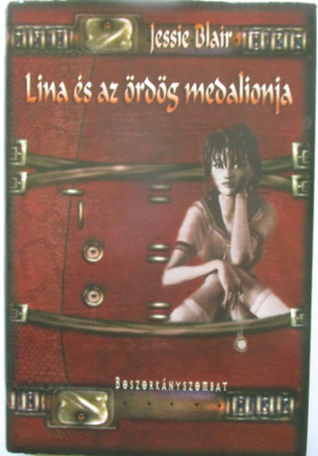 Jessie Blair - Lina �s az �rd�g medalionja - Boszork�nyszombat