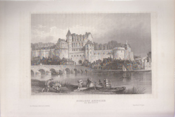 Schloss Amboise (Amboise kastély, Amboise, Franciaország, Európa) (16x23,5 cm méretű eredeti acélmetszet, 1856-ból)