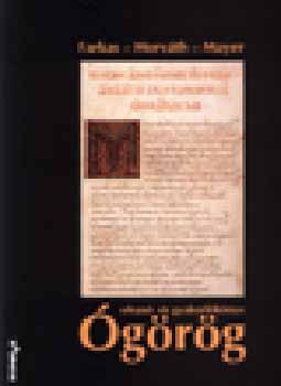 Farkas-Horváth-Mayer - Ógörög olvasó- és gyakorlókönyv