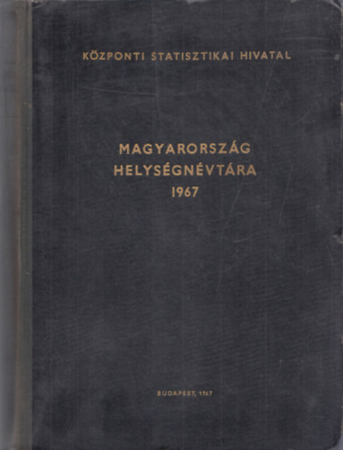 Magyarorszg helysgnvtra 1967