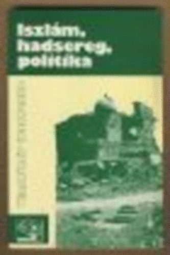 Vlagyimir Ivanyenko - Iszl�m, hadsereg, politika