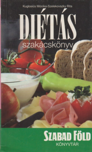 Kuglosics Mnika-Szelekovszky Rita - Dits szakcsknyv (Szabad Fld knyvtr)