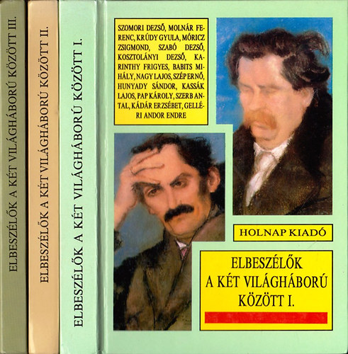 Pálmai Kálmán (szerk.) - Elbeszélők a két világháború között I-III.