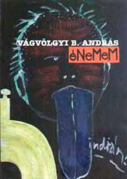 V�gv�lgyi B. Andr�s - �nem indi�n