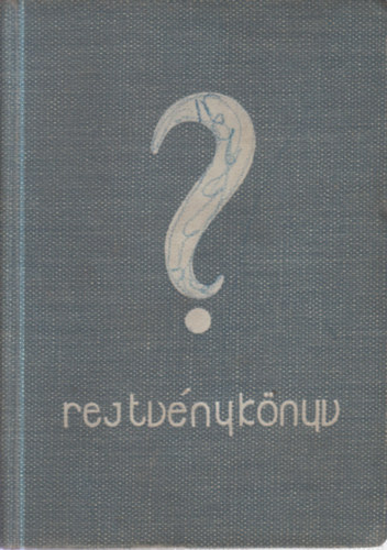 Gl Gyrgy - Rejtvnyknyv