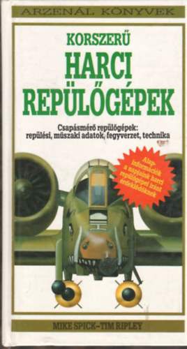 Spick-Ripley - Korszer harci replgpek