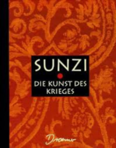 Sunzi - Die Kunst des Krieges