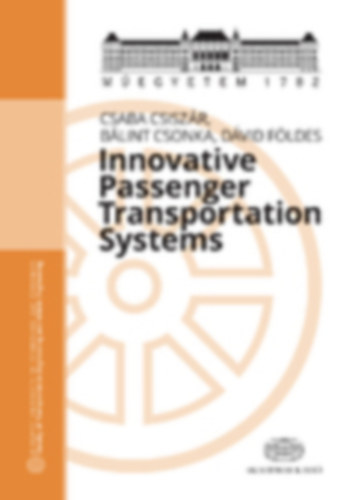 Csonka Bálint, Földes Dávid Csiszár Csaba - Innovative Passenger Transportation Systems