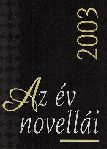 Magyar Napl Kiad - Az v novelli 2003