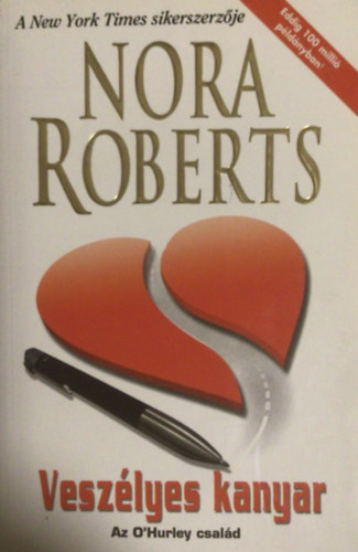 Nora Roberts - Vesz�lyes kanyar - Az Ohurley csal�d