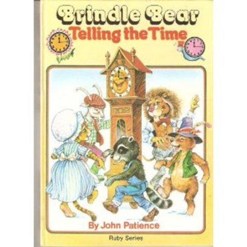 John Patience - Brindle Bear: Telling the time