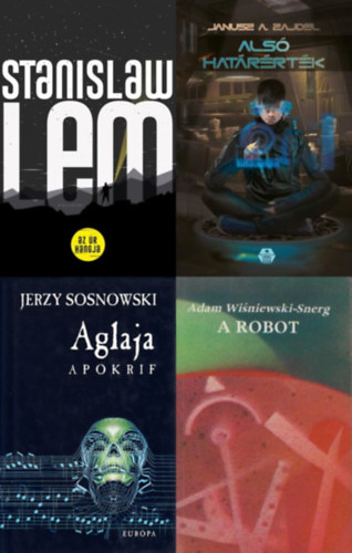 Stanislaw Lem, Adam Wisniewski-Snerg, Jerzy Sosnowski Janusz A. Zajdel - 4 db sci-fi reg�ny lengyel szerz�kt�l: Als� hat�r�rt�k + Az �r hangja + A robot + Aglaja - Apokrif