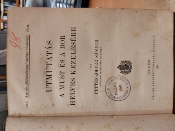 Pettenkoffer S�ndor - Utmutat�s a must �s a bor helyes kezel�s�re