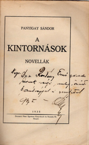 Panyigay S�ndor - A kintorn�sok- dedik�lt