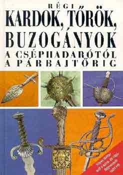 Jan Sach - R�gi kardok, t�r�k, buzog�nyok