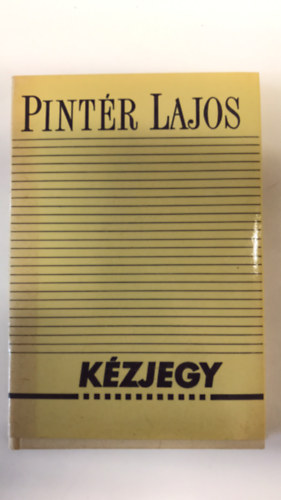 Pintr Lajos - Kzjegy (Dediklt)