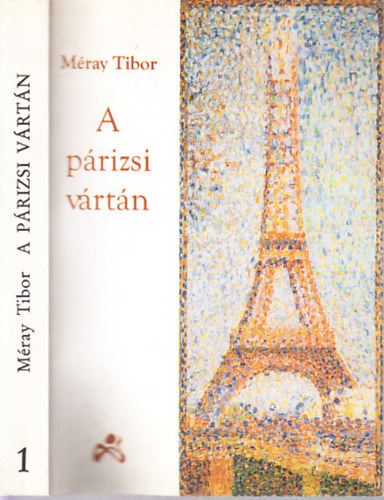 M�ray Tibor - A p�rizsi v�rt�n 1.
