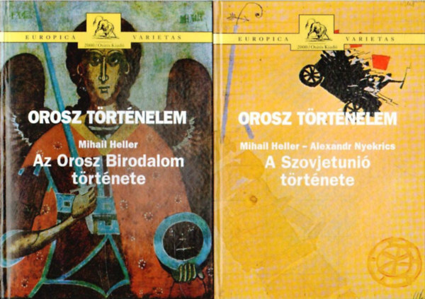 Mihail Heller - Orosz trtnelem I-II. (I. Az Orosz Birodalom trtnete; II. A Szovjetuni trtnete) 2 ktet