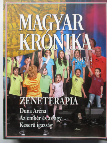 Bencsik G�bor  (szerk.) - Magyar Kr�nika 2017/4 (�prilis) - K�z�leti �s kultur�lis havilap
