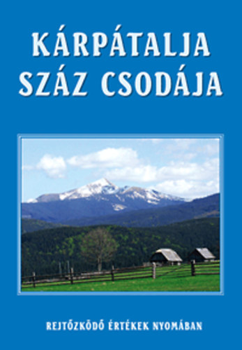 Kteles Viktria; Kllai Szabolcs; Br Andrs - Krptalja szz csodja