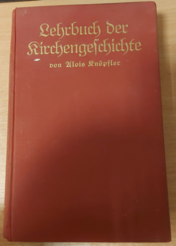Alois Kn�pfler - Lehrbuch der Kirchengeschichte
