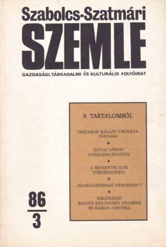 Mez� Andr�s  (Szerk.) - Szabolcs-Szatm�ri SZEMLE - Gazdas�gi, T�rsadalmi �s Kultur�lis foly�irat (86/3)