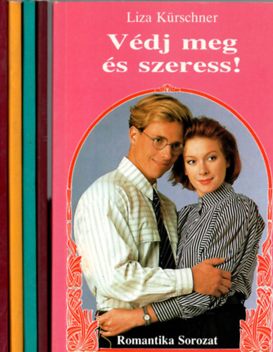 Kathy Schranko Liza K�rschner - 5 db  Romantika Sorozat k�nyv ( Titokzatos f�rfiak + A l�tszat csal + Mindig visszav�rlak + Tudok v�rni r�d + V�dj meg �s szeress )