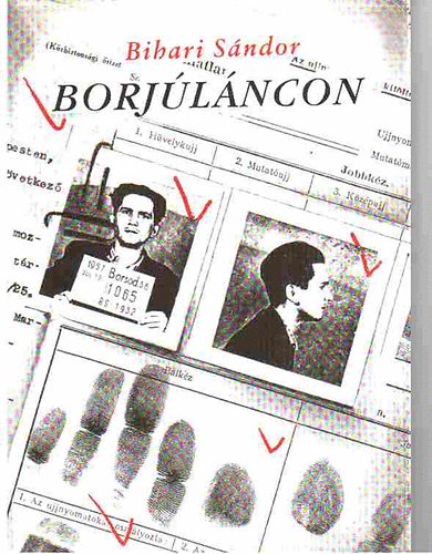 Bihari Sándor - Borjúláncon