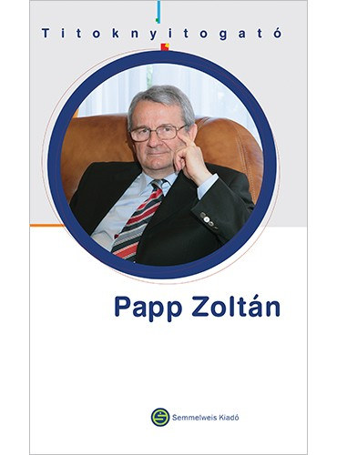 T�ncos L�szl� - Titoknyitogat� - Papp Zolt�n