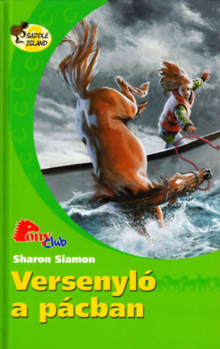 Sharon Siamon - Versenyl� a p�cban (PonyClub - Saddle Island)