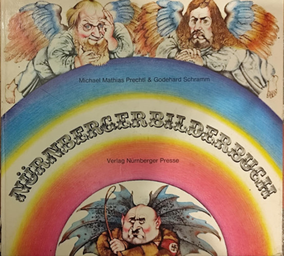 Godehard Schramm Michael Mathias Prechtl - N�rnberger Bilderbuch